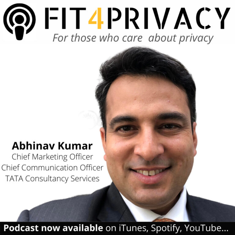 037 How Does GDPR Impact Marketing and Communication Space? - The FIT4PRIVACY Podcast with Abhinav Kumar (Full Episode)
